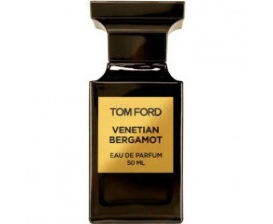 Купить недорого Аромат Tom Ford Venetian Bergamot Парфюмерная вода
