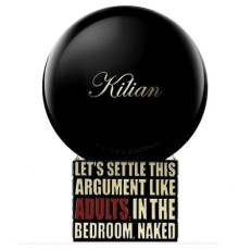 Аромат Kilian Paris Let's Settle This Argument Like Adults, In The Bedroom, Naked Парфюмерная вода