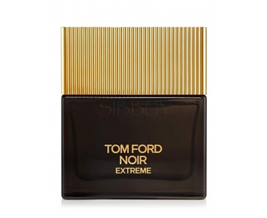 Купить недорого Аромат Tom Ford Noir Extreme Парфюмерная вода