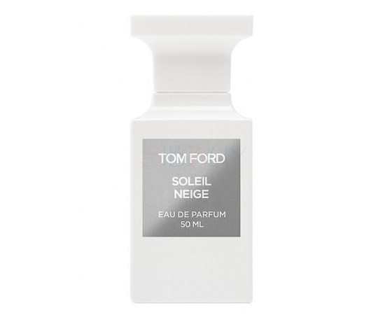 Купить недорого Аромат Tom Ford Soleil Neige Парфюмерная вода