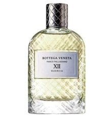 Аромат Bottega Veneta Parco Palladiano XII Quercia Парфюмерная вода