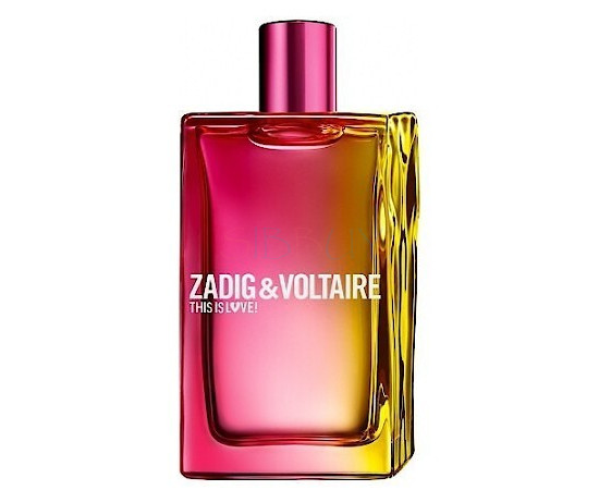 Купить недорого Аромат Zadig & Voltaire This Is Love! for Her Парфюмерная вода