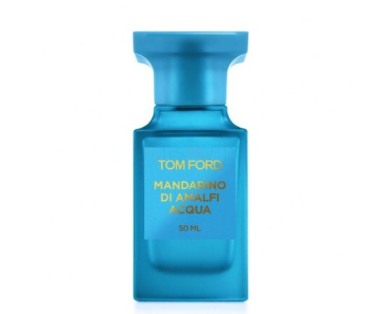 Купить Аромат Tom Ford Mandarino di Amalfi Acqua Туалетная вода