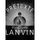 Купить Аромат Lanvin Prétexte Духи / Экстракт
