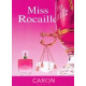 Купить недорого Аромат Caron Miss Rocaille Туалетная вода