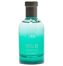 Аромат Zara Night pour Homme II Winter Парфюмерная вода